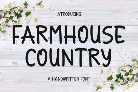 Farmhouse Country: A Display Font with Quiet Romance