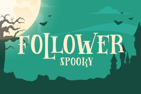 Follower Spooky: A Display Font That Delivers Instant Halloween Vibe