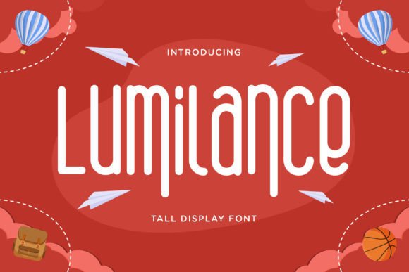 Lumilance: A Warm, Tall Display Font That Feels Like Home